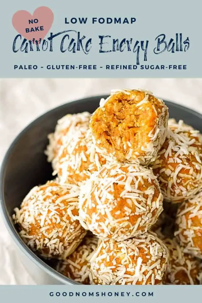 pinterest image with a blue bowl of coconut covered carrot cake protein balls with "low fodmap no-bake carrot cake energy balls Paleo Gluten-Free Refined Sugar-Free" at the top and "goodnomshoney.com" at the bottom