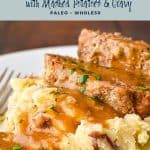 Pinterest image with low fodmap instant pot meatloaf with mashed potatoes and gravy paleo whole30 at the top and goodnomshoney.com at the bottom