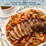 pinterest image with low fodmap + low carb pot roast veggies and gravy instant pot / slow cooker keto paleo whole30 gluten-free at the top and goodnomshoney.com at the bottom