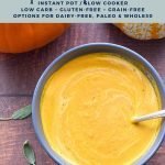 pinterest image with lazy low fodmap pumpkin soup with bacon instant pot / slow cooker low carb gluten-free grain-free option for dairy-free paleo and whole30 at the top and goodnomshoney.com at the bottom.
