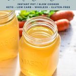 pinterest image with low fodmap chicken bone broth instant pot / slow cooker Keto low carb Whole30 gluten-free at the top and goodnomshoney.com at the bottom.