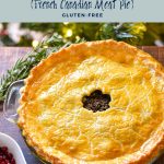 pinterest image with low fodmap tourtiere (french canadian meat pie) gluten-free at the top and goodnomshoney.com at the bottom.